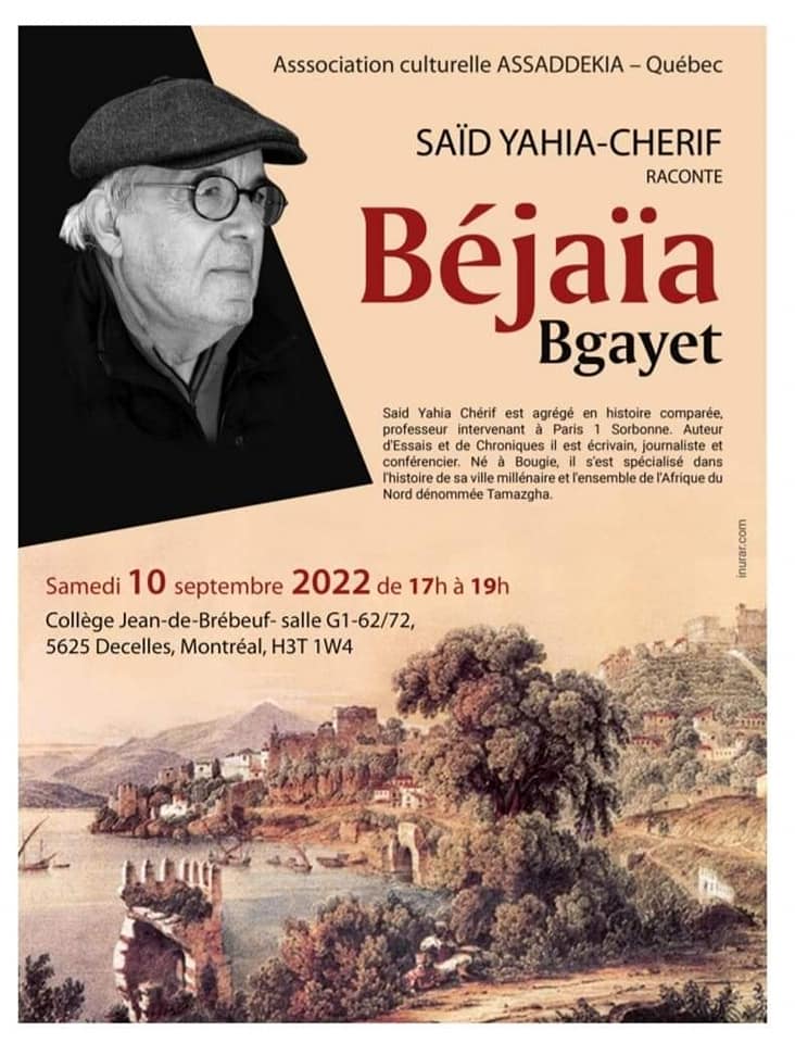 Bgayet par said Yahia-cherif - Coinférence-débat - 10 septembre 2022 à Montréal